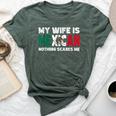 My Wife Is Mexican Nothing Scares Me Mexican Heritage Bella Canvas T-shirt Heather Forest