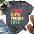 I Hope Both Teams Lose American Football For Women Bella Canvas T-shirt Heather Dark Grey I Hope Both Teams Lose American Football For Women Bella Canvas T-shirt Heather Dark Grey