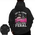 Get In Loser We’Re Going Feral Raccoon Opossum Meme Men Zip Up Hoodie Back Print