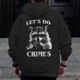 Raccoon Let's Do Crimes Men’s Zip Up Hoodie - Fun Animal Design