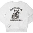 Hang On Let Me Overthink This Raccoon Sarcastic Youth Crewneck Sweatshirt