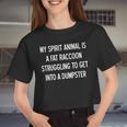 Funny Raccoon Spirit Animal Sarcastic Women's Crop Top