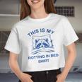 This Is My Rotting In Bed Shirt Raccoon Meme Sarcastic Women Crop Top