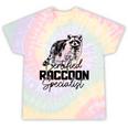 Certified Raccoon Specialist Tie-Dye T-Shirt | Vintage Style Fun Hazy Rainbow Tie-Dye