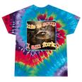 Raccoon Meme Tie-Dye T-Shirt - Oddly Specific Ironic Humor Festival Tie-Dye