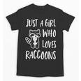 Just a Girl Who Loves Raccoons Cute Raccoon Lover Unisex T-Shirt