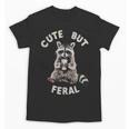 Sarcastic Raccoon T-Shirt - Cute Yet Feral | Unisex Small | Casual Humor