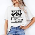Sarcastic Trash Panda T-Shirt - Unisex Animal Lover Gift