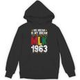 His Dream Is My Dream Mlk 1963 African Black History Month Hoodie