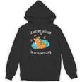 Leave Me Alone I'm Introverting Unisex Hoodie