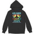 Los Cabos 2025 Tropical Beach Vacation Matching Hoodie