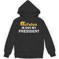 Mcfelon Is Not My President Hoodie