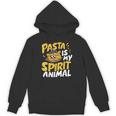 Pasta Is My Spirit Animal Pasta Party Unisex Hoodie