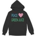 Peace Green Juice For Juicing Addicts Unisex Hoodie