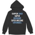 Super Dad Husband Super Awesome Supermodel Unisex Hoodie