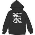 Tree Climbing Ascending On Rope Is My Cardio Arborist Unisex Hoodie