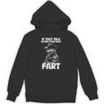 If They Talk Behind Your Back Fart Hoodie