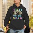 Bruh We Are Glowing In My Glowing Era Group Team Tie Dye Hoodie