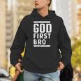 God First Bro Faith Based Unisex Hoodie