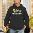 Mcfelon Is Not My President Hoodie
