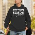 Testing Season Is My Cardio Teacher Principal Fitness Unisex Hoodie