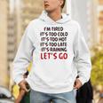 Distressed I'm Tired It's Too Cold Let's Go Funny Fitness Tank Top Unisex Hoodie
