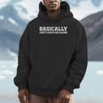 Basically Just Leave Me Alone Saying Sarcastic Apparel Unisex Hoodie