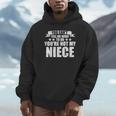 You Can't Tell Me What To Do You'Re Not My Niece Unisex Hoodie