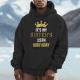 Its My Sister's 15Th Birthday 15 Years Old Golden Bday Hoodie
