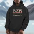Just An Ordinary Dad Trying Not To Raise Communist Skull Dad Hoodie