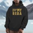 I Love My Reba I Heart My Reba Hoodie