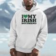 St Patrick Day I Love Irish Boys I Heart My Irish Boyfriend Hoodie