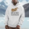 Be Yourself Always And Be A Western Hognose Snake Unisex Hoodie