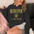Beekeeper If I Run You Run Beekeeping Beekeeper Unisex Hoodie