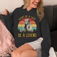 Don't Be A Lady Be A Legend Vintage Hoodie