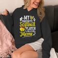 My Favorite Softball Player Calls Me Meme Softball Meme Hoodie