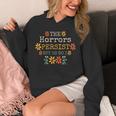The Horrors Persist But So Do I Vintage Sunset Flower Unisex Hoodie