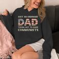 Just An Ordinary Dad Trying Not To Raise Communist Skull Dad Hoodie