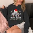 Most Likely To Sleigh All Day Christmas Family Matching Hoodie