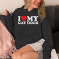 I Love My Gay Dogs Pet Queer Animal Parent Dad Mom Fan Unisex Hoodie