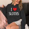 I Love Sloths I Heart Sloths Three Toed Tree Sloth Lover Unisex Hoodie