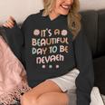 Nevaeh Personalized Name It's A Beautiful Day Nevaeh Hoodie