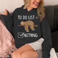 Sloth Tired Todo List Nothing Lazy Sloth Unisex Hoodie