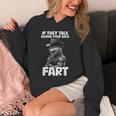 If They Talk Behind Your Back Fart Hoodie