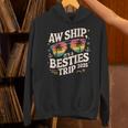 Aw Ship It’S A Besties Trip 2025 Friends Vacay Cruise 2025 Hoodie
