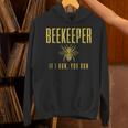 Beekeeper If I Run You Run Beekeeping Beekeeper Unisex Hoodie