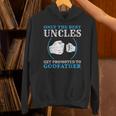 Only The Best Uncle Get Promoted To Godfather Father's Day Hoodie