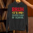 Bruh It's My 100Th Day Of School Boys 100 Days Of School Hoodie