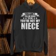 You Can't Tell Me What To Do You'Re Not My Niece Unisex Hoodie