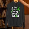 I Make Cerebral Palsy Look Good Cp Fighter Warrior Hoodie